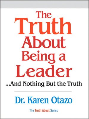 cover image of The Truth About Being a Leader